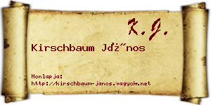 Kirschbaum János névjegykártya